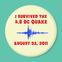 I Survived the 5.8 DC Quake! Tshirts and Gifts magnets