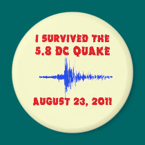I Survived the 5.8 DC Quake! Tshirts and Gifts magnets