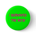 I survived the 80's! - Customized buttons by karenmarian I survived the 80's! - Customized buttons