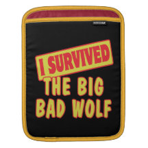 I SURVIVED THE BIG BAD WOLF iPad SLEEVE