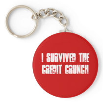 I Survived The Credit Crunch Key Ring keychains