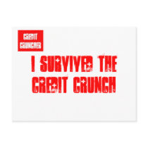 I Survived The Credit Crunch Postcard postcards