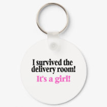 I Survived The Delivery Room Its A Girl keychains