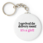 I Survived The Delivery Room Its A Girl keychains