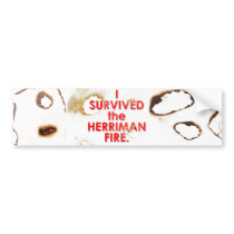 "I SURVIVED the HERRIMAN FIRE" bumper sticker