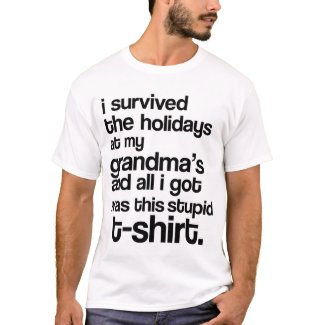 i survived the holidays at my grandma's shirt