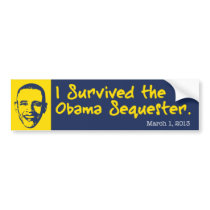 I Survived the Obama Sequester Bumper Sticker
