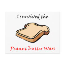 I survived the Peanut Butter Wars Post Card