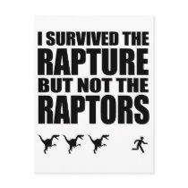 I Survived The Rapture, But Not The Raptors Post Cards