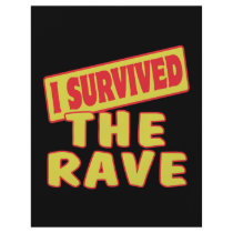 I SURVIVED THE RAVE CUSTOM FLYER