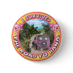 I survived the Road to Hana buttons