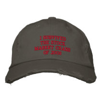 I SURVIVED THE STOCK CRASH OF 2008 embroidered hats