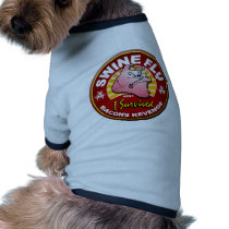I Survived The Swine Flu - H1N1 pet clothing