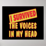 I SURVIVED THE VOICES IN MY HEAD POSTER
