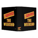 I SURVIVED THE WEEKEND VINYL BINDERS