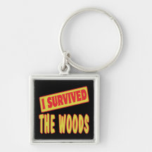 I SURVIVED THE WOODS KEY CHAINS