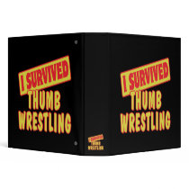 I SURVIVED THUMB WRESTLING 3 RING BINDER