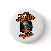 I Survived Tornado Missouri Buttons