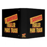 I SURVIVED TRAILER PARK TRASH VINYL BINDER