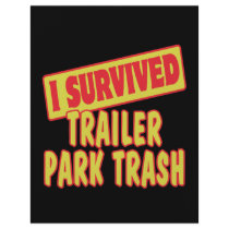 I SURVIVED TRAILER PARK TRASH FULL COLOR FLYER