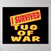 I SURVIVED TUG OF WAR PRINT