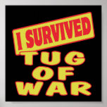 I SURVIVED TUG OF WAR PRINT
