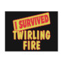 I SURVIVED TWIRLING FIRE POSTCARD