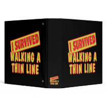 I SURVIVED WALKING A THIN LINE BINDER