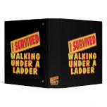 I SURVIVED WALKING UNDER A LADDER BINDER
