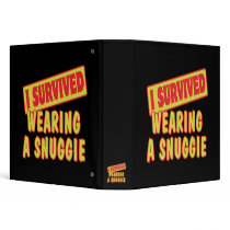 I SURVIVED WEARING A SNUGGIE 3 RING BINDERS