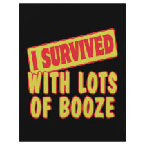 I SURVIVED WITH LOTS OF BOOZE FULL COLOR FLYER
