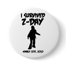 I Survived Z-Day 3" Button (Black-on-White)