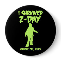 I Survived Z-Day 4" Button (Green-on-Black)