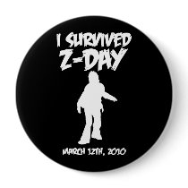 I Survived Z-Day 4" Button (White-on-Black)