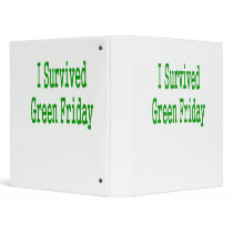 I suurvived green friday! In green text to match 3 Ring Binders