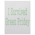 I suurvived green friday! In green text to match Letterhead Template
