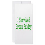 I suurvived green friday! In green text to match Custom Rack Cards