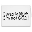 I Swear To Drunk Im Not God (Blk) cards by TorrDenaIndians I Swear To Drunk Im Not God (Blk) cards
