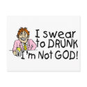 I Swear To Drunk Im Not God (Drunk Man) postcards by TorrDenaIndians I Swear To Drunk Im Not God (Drunk Man) postcards