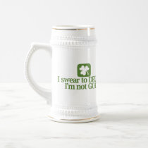 I Swear To Drunk I'm Not God! Coffee Mugs