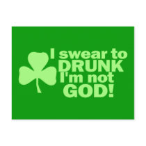 I Swear To DRUNK I'm not GOD! Postcard