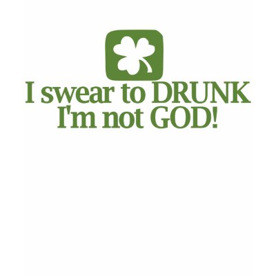 i_swear_to_drunk_im_not_god_tshirt-p2352008526747843493oxq_400.jpg