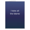 I Take All The Blame cards