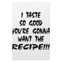 I Taste So Good You Want The Recipe stationery by Mustang_Lady I Taste So Good You Want The Recipe stationery