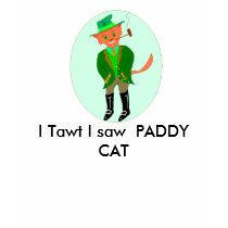 I Tawt I saw  PADDY CAT t-shirts
