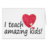 I Teach Amazing Kids cards
