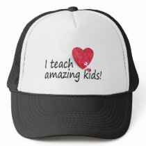 I Teach Amazing Kids Hats