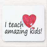 I Teach Amazing Kids Use Mats