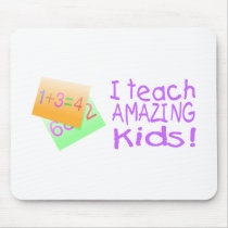 I Teach Amazing Kids (Numbers) mousepads