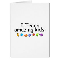 I Teach Amazing Kids (PP) Card